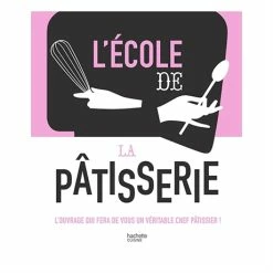 Livre L'école De La Pâtisserie