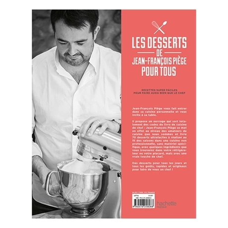 Livre Les Desserts De Jean-François Piège 4 Livre Les Desserts De Jean-François Piège – Image 2
